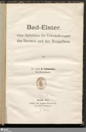 Bad-Elster : eine Heilstätte für Erkrankungen des Herzens und der Blutgefässe