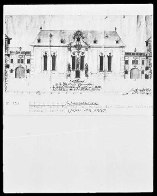 Aufrißentwurf für die Reparation der Schloßkirche des Ehemaligen Deutschordensschlosses in Ellingen (Kreis Weißenburg-Gunzenhausen)
