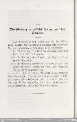 III. Versilberung vermittelst des galvanischen Stromes