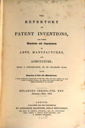 Repertory of patent inventions and other discoveries and improvements in arts, manufactures and agriculture. 25. 1855