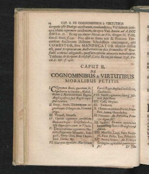 Caput II. De Cognominibus a Virtutibus Moralibus Petitis. I. - XXX.