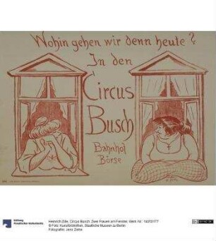 Circus Busch. Zwei Frauen am Fenster