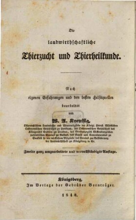 Handbuch zu einem natur- und zeitgemäßen Betriebe der Landwirthschaft in ihrem ganzen Umfange, 2. Die landwirtschaftliche Thierzucht und Thierheilkunde