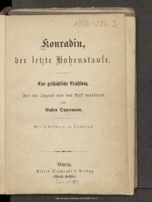 Konradin, der letzte Hohenstaufe : eine geschichtliche Erzählung