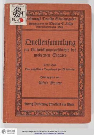 Erster Band: Quellensammlung zur Entwicklungsgeschichte des modernen Staates : Erster Band : vom aufgeklärten Despotismus zur Restauration