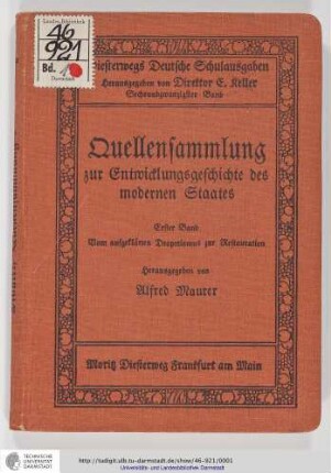 Erster Band: Quellensammlung zur Entwicklungsgeschichte des modernen Staates : Erster Band : vom aufgeklärten Despotismus zur Restauration