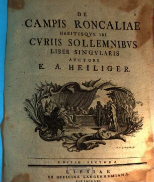 De Campis Roncaliae, Habitisqve Ibi Cvriis Solemnibvs Liber Singvlaris