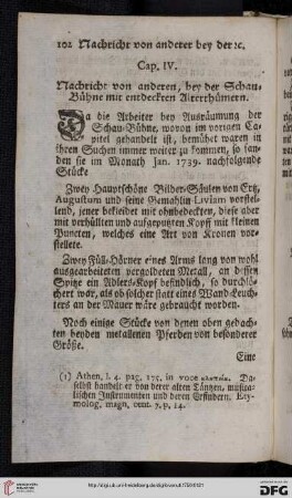 Cap. IV: Nachricht von anderen, bey der Schau-Bühne mit entdeckten Alterthümern
