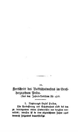 Fortschritt des Volksschulwesens im Großherzogtum Polen : (Aus den Jahres-berichten für 1826)