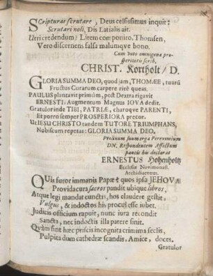 Gratulationes [Beiträger: Christ. Kortholt. Ernestus Hohenholtz. Iohannes Uppendorff. Iohann. Frid. Hohenholtz. Iohannes Bacmeisterus. Joh. Schultz.]