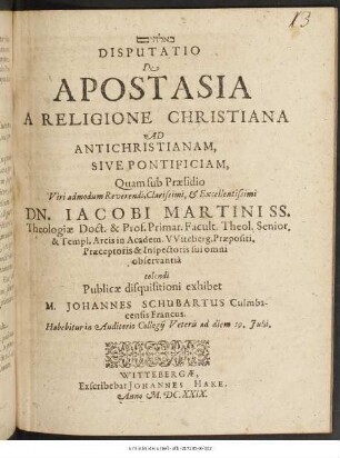 Disputatio De Apostasia A Religione Christiana Ad Antichristianam, Sive Pontificiam
