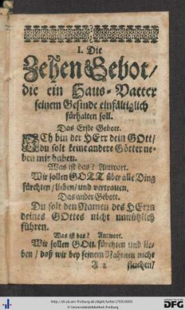 I. Die Zehen Gebot, die ein Haus-Vatter seinem Gesinde einfältiglich fürhalten soll.