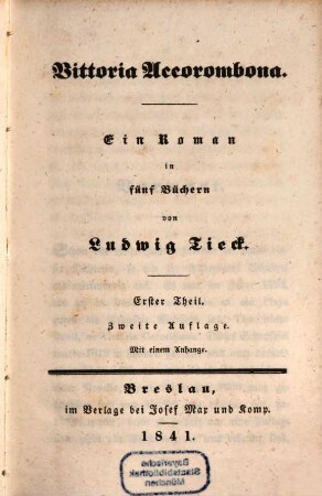 Vittoria Accorombona : ein Roman in fünf Büchern ; mit einem Anhange, 1