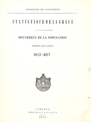 Statistikē tēs Hellados. Plēthysmos = Population de la Grèce. 1874/77 (1879)