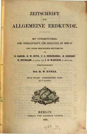 Zeitschrift für allgemeine Erdkunde. 15, 15. 1863