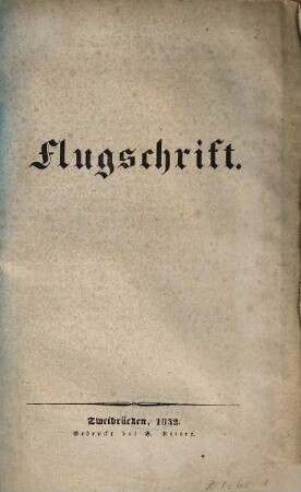 Flugschrift, [1.] (1832). - 20 S.