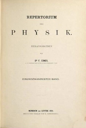 Repertorium der Physik. 21. 1885