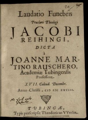 Laudatio Funebris Praeclari Theologi Jacobi Reihingi