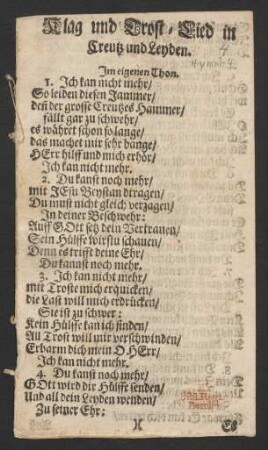 Klag und Trost-Lied in Creutz und Leyden. : Im eigenen Thon.