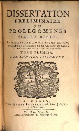 Dissertation Preliminaire Ou Prolegomenes Sur La Bible. 1[,1], Sur L'Ancien Testament