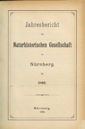 Jahresbericht der Naturhistorischen Gesellschaft Nürnberg. 1892 (1893)
