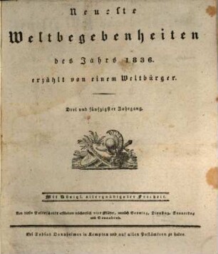 Neueste Weltbegebenheiten : d. Jahrs ... 1836 = Jg. 53