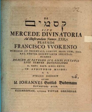 De Qesāmîm sive mercede divinatoria, ad illustrandum Numer. XXII, 7.