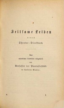 E. T. A. Hoffmann's gesammelte Schriften, 10. Seltsame Leiden eines Theater-Direktors [u.a.]