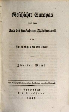 Geschichte Europas seit dem Ende des funfzehnten Jahrhunderts, 2. [Dänemark, Norwegen, Schweden, Frankreich und England, bis zum Tode Christians III. (1559), Gustavs I. (1560), Heinrichs IV. (1610) und Elisabeths (1603)]