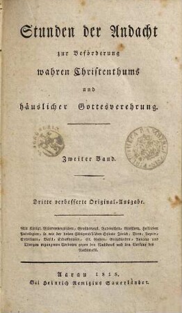 Stunden der Andacht zur Beförderung wahren Christenthums und häuslicher Gottesverehrung, 2