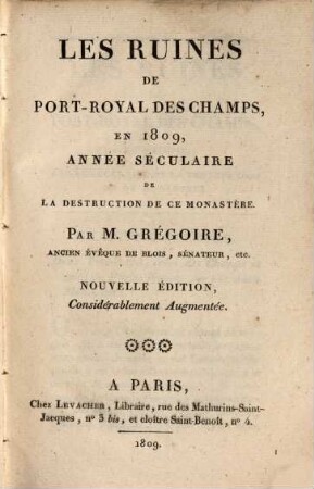 Les ruines de Port-Royal des Champs en 1809
