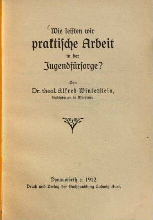 Wie leisten wir praktische Arbeit in der Jugendfürsorge?
