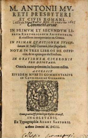 M. Ant. Mureti Commentarius in 1. et 2. libr. rhet. Arist. et eiusd. interpretatio ex graeco