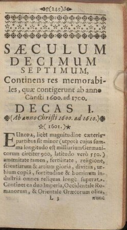 Saeculum Decimum Septimum, Continens res memorabiles, quae contigerunt ab anno Christi 1600 ad 1700. Decas I [- Decas X.]