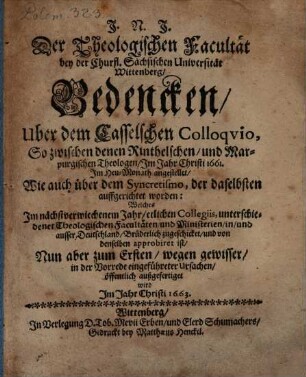 Bedenken der Theologischen Facultät zu Wittenberg über dem Casselschen Colloquio von 1661