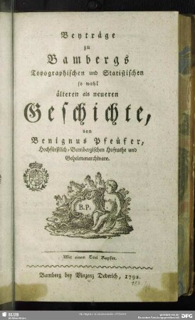 Beyträge zu Bambergs Topographischen und Statistischen so wohl älteren als neueren Geschichte : Mit einem Titel Kupfer