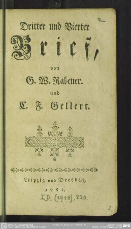 Dritter und Vierter Brief von G. W. Rabener und C. F. Gellert