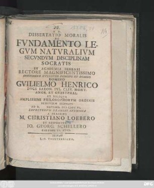 Dissertatio Moralis De Fvndamento Legvm Natvralivm Secvndvm Disciplinam Socratis