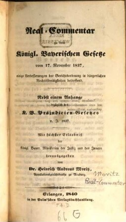 Real-Commentar zu dem K. B. Gesetze von 17. November 1837 einige Verbesserungen der Gerichtsordnung in bürgerlichen Streitigkeiten betreffend