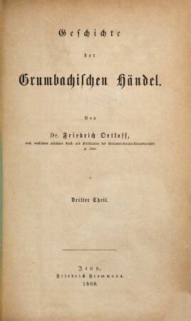 Geschichte der Grumbachischen Händel, 3