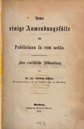 Über einige Anwendungsfälle der Publiciana in rem actio : eine civilistische Abhandlung