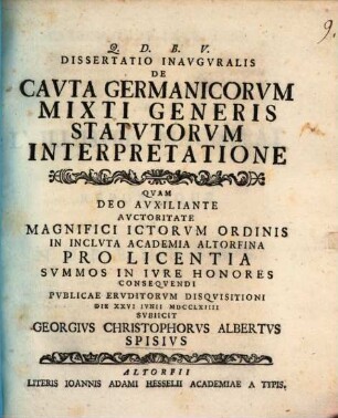 Dissertatio inauguralis De cauta Germanicorum mixti generis statutorum interpretatione