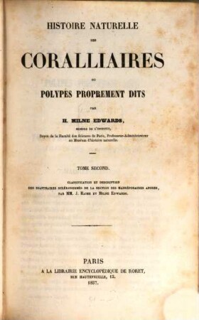 Histoire naturelle des Corailliaires ou polypes proprement dits. 2, [Texte]