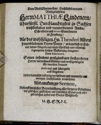 Dem Wohl Ehrenvesten [...] Herrn Matthiæ Lindenern [...]