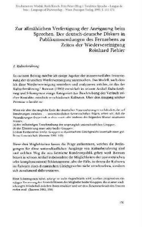 Zur allmählichen Verfertigung der Aneignung beim Sprechen. Der deutsch-deutsche Diskurs in Publikumssendungen des Fernsehens zu Zeiten der Wiedervereinigung