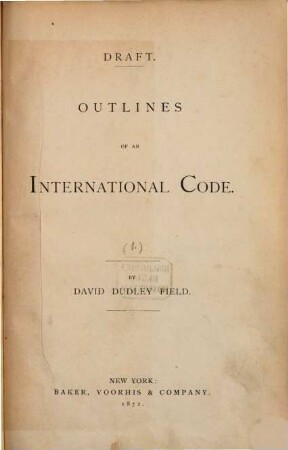 Draft : outlines of an International Code. 1