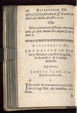 Disputatio XII. Jus Civile In Paucis quibusdam capitibus a lege Dei, ab honestare, & a ratione destectit