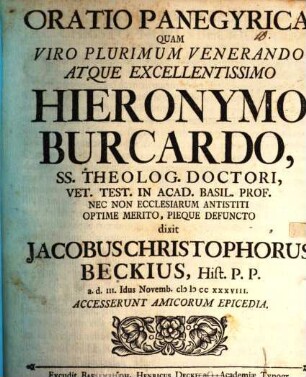 Oratio panegyrica quam viro plurimum venerando atque excellentissimo Hieronymo Burcardo, SS. theolog. doctori