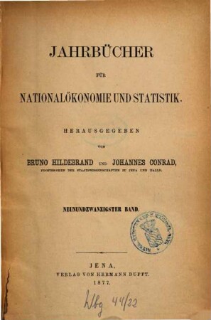 Jahrbücher für Nationalökonomie und Statistik = Journal of economics and statistics. 29, 29. 1877