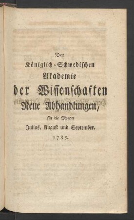 Julius, August und September. 1785